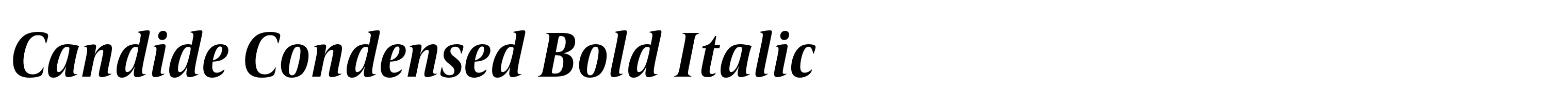Candide Condensed Bold Italic